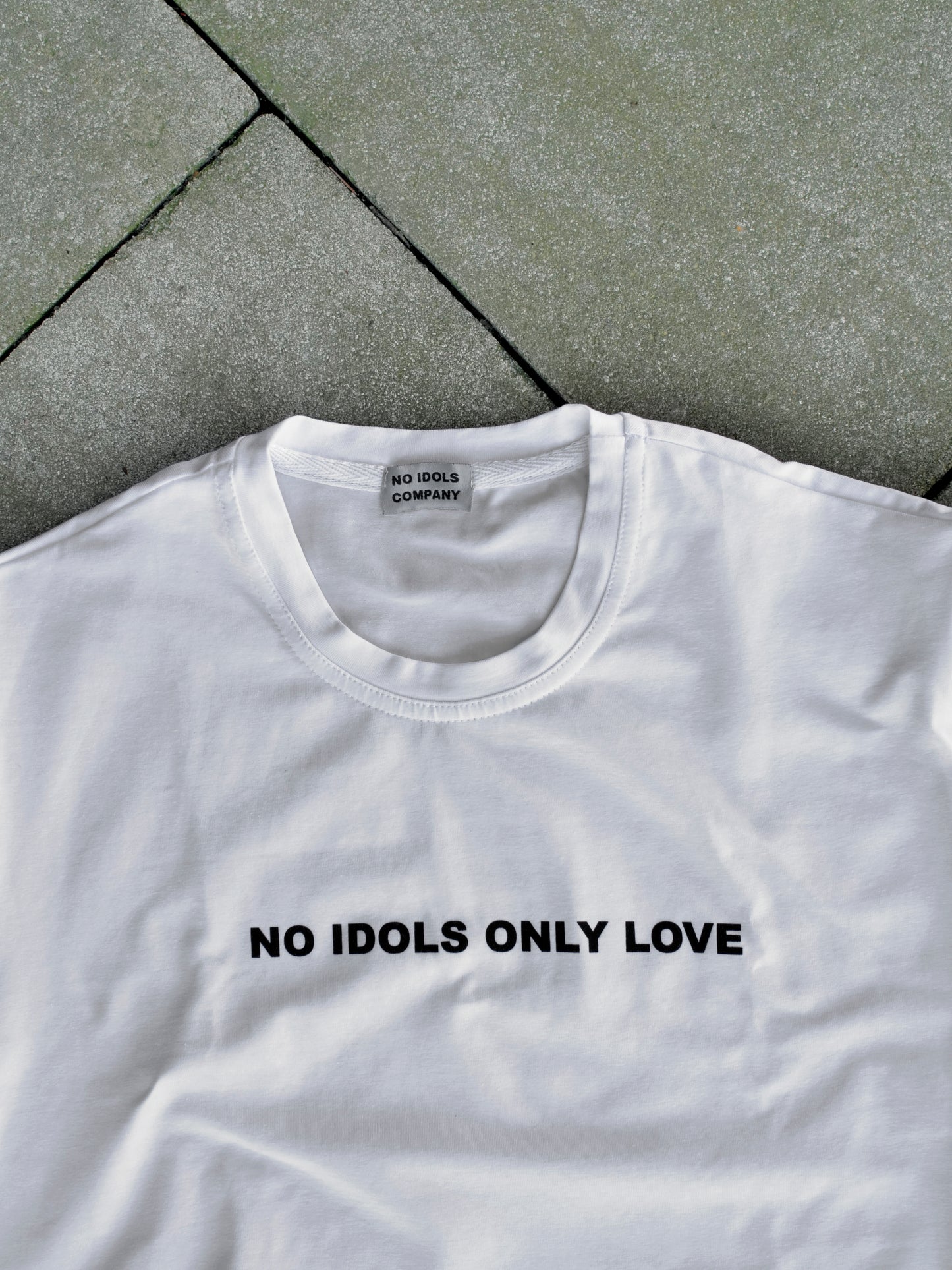 NO IDOLS ONLY LOVE T-Shirt